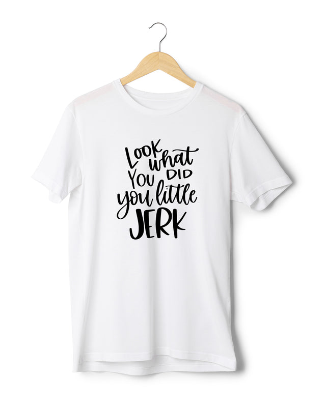 YOU LITTLE JERK T-SHIRT - ORGANIC